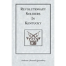 Revolutionary Soldiers in Kentucky