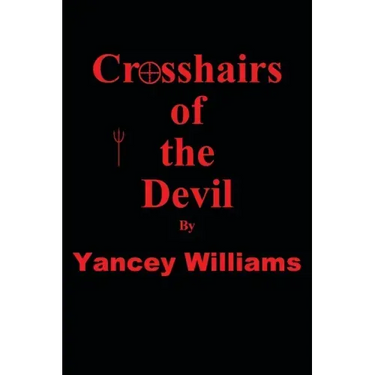 Crosshairs of the Devil