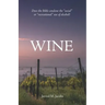 Wine: Does the Bible Condone the Social or Recreational Use of Alcohol?