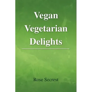 Vegan Vegetarian Delights