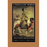 A Translucent Mirror: History and Identity in Qing Imperial Ideology
