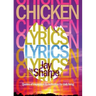 Chicken Lyrics: Quotes of Inspiration and Motivation for Daily Living
