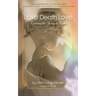 Love Death Love