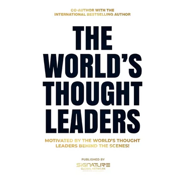 The World's Thought Leaders: Motivated By The World's Thought Leaders Behind The Scenes