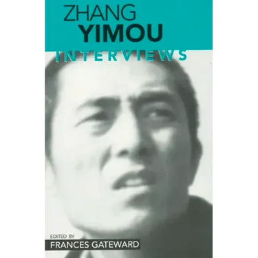 Zhang Yimou: Interviews