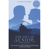 The Art of Senior Dating: How to Attract a Travel Companion, Trusted Friend or Romantic Partner