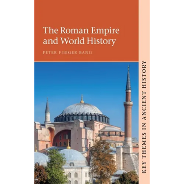 The Roman Empire and World History