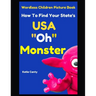 Children's Picture Book How To Find Your State USA "Oh" Monster
