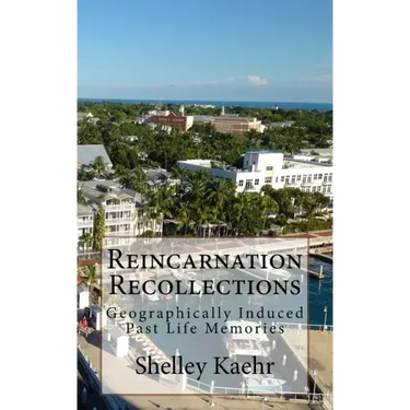 Reincarnation Recollections: Geographically Induced Past Life Memories