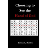 Choosing to See the Hand of God