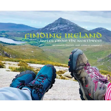Finding Ireland: Notes from the Northwest