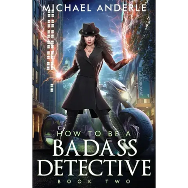 How to be a Badass Detective: Book 2
