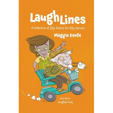 Laugh Lines: A Collection of Silly Poems for Seniors