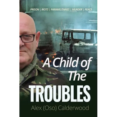A Child of the Troubles