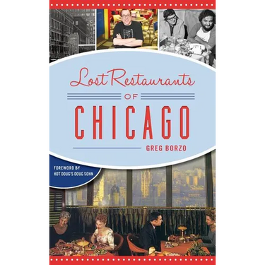 Lost Restaurants of Chicago