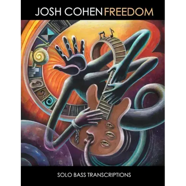 Josh Cohen - Freedom Solo Bass Transcriptions