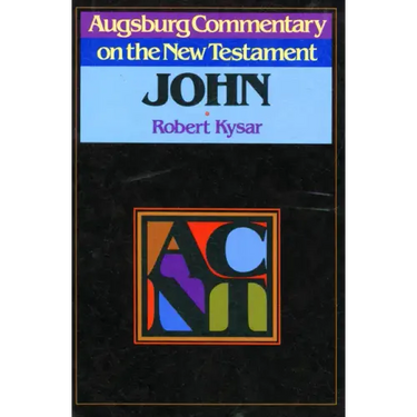 Augsburg Commentary on the New Testament - John