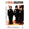 The Final Solution: Origins and Implementation
