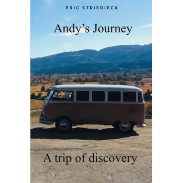 Andy's Journey: A trip of discovery