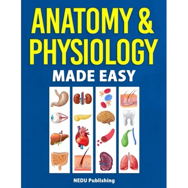 Anatomy & Physiology Made Easy