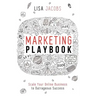Marketing Playbook: Scale Your Online Business to Outrageous Success