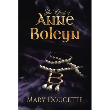 The Ghost of Anne Boleyn