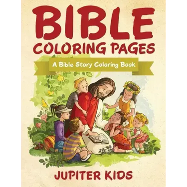 Bible Coloring Pages: A Bible Story Coloring Book