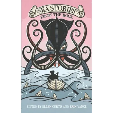Sea Stories from the Rock