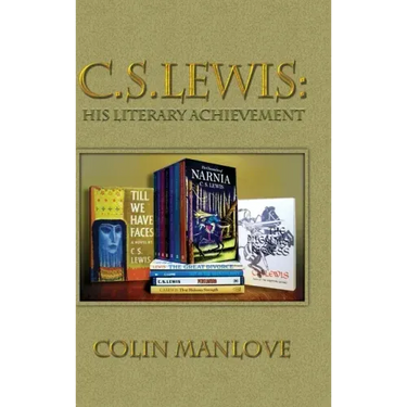 C. S. Lewis: His Literary Achievement