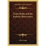 Tycho Brahe and the Earliest Observatory