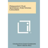 Permanent Play Materials For Young Children