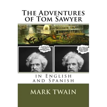 The Adventures of Tom Sawyer: In English and Spanish