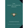 The Light of a Master Mason