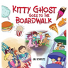Kitty Ghost Goes To The Broadwalk