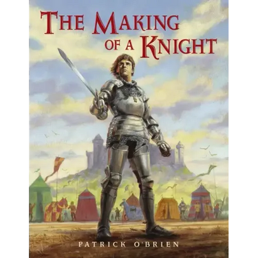 The Making of a Knight