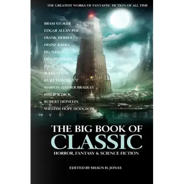 The Big Book of Classic Horror, Fantasy & Science Fiction