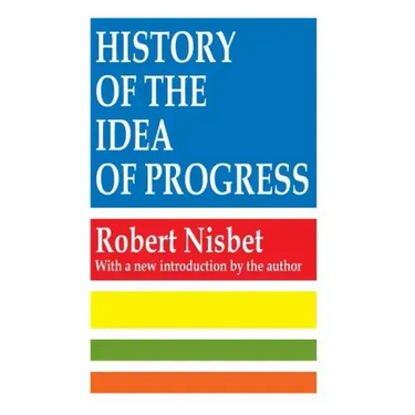 History of the Idea of Progress