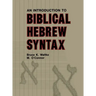 Introduction to Biblical Hebrew Syntax