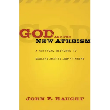 God and the New Atheism: A Critical Response to Dawkins, Harris, and Hitchens