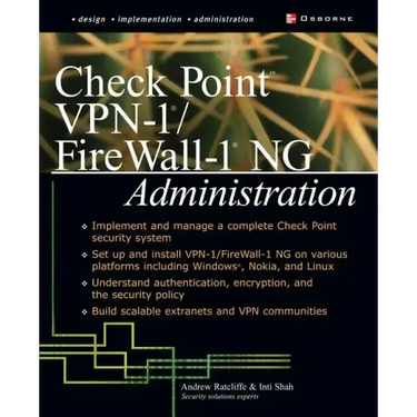 Check Point VPN-1/Fire Wall-1 NG Administration