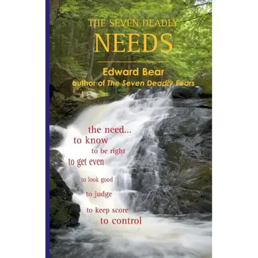 The Seven Deadly Needs