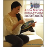 Anna Maria's Needleworks Notebook