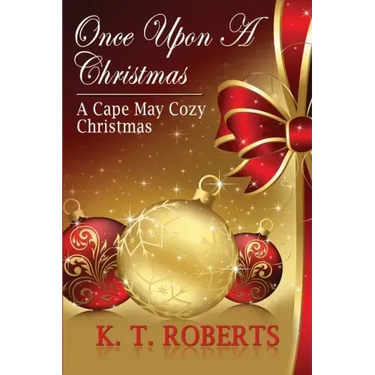 Once Upon a Christmas: A Cape May Cozy Christmas