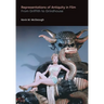 Representations of Antiquity in Film: From Griffith to Grindhouse