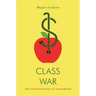 Class War: The Privatization of Childhood