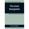 The Lesser Bourgeoisie