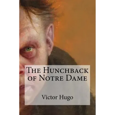 The Hunchback of Notre Dame
