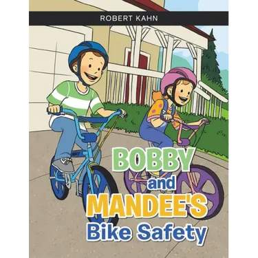 BOBBY AND MANDEE'S Bike Safety