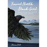Travel North Black Girl