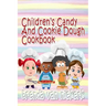 Children's Candy And Cookie Dough Cookbook